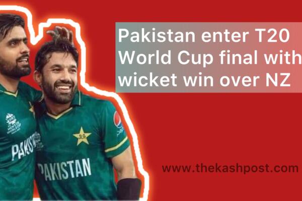 Pakistan enter T20 World Cup final with 7 wicket win over NZ