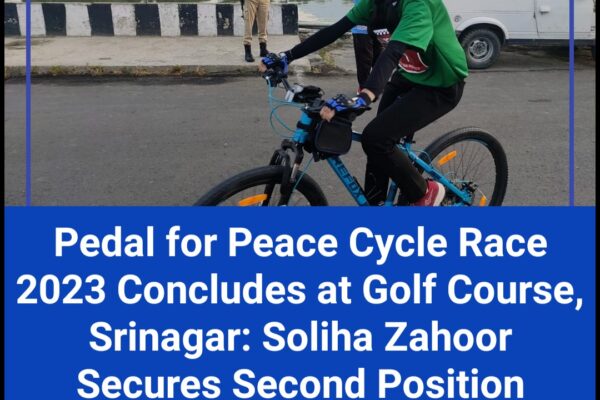 Pedal for Peace Cycle Race 2023 Concludes at Golf Course, Srinagar: Soliha Zahoor Secures Second Position