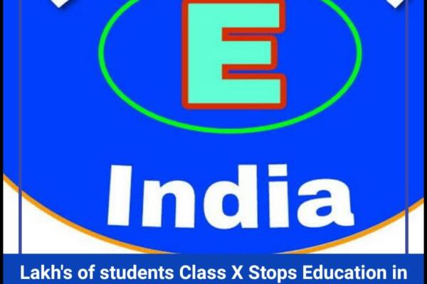 Lakh’s of students Class X Stops Education in India