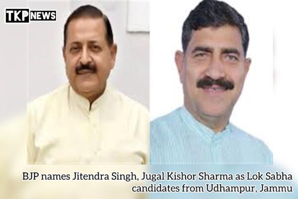 BJP names Jitendra Singh, Jugal Kishor Sharma as Lok Sabha candidates from Udhampur, Jammu