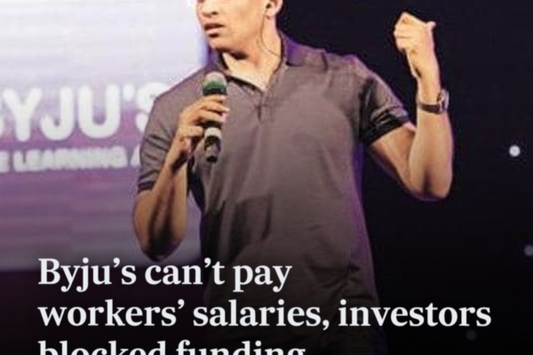 Byju’s CEO Raveendran says can’t pay workers’ salaries, investors blocked funding