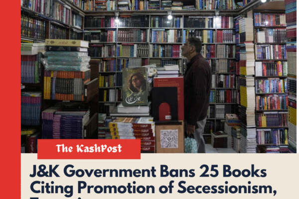 J&K Government Bans 25 Books Citing Promotion of Secessionism, Terrorism