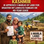JK approves 5 marlas of land for disaster-hit landless families on 40-year lease